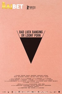 Bad Luck Banging or Loony Porn (2021) Hindi Dubbed