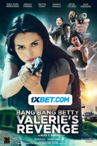 Bang Bang Betty Valeries Revenge (2024) Hindi Dubbed