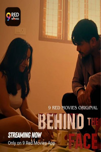Behind The Face (2025) S01 9RedMovies Originals Unrated Webseries