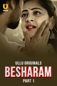 Besharam (2025) Ullu Original