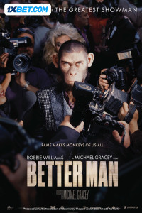 Better Man (2024) Hindi Dubbed