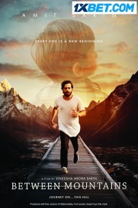 Between Mountains (2022) Hindi Dubbed