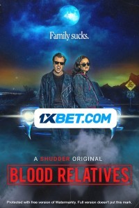 Blood Relatives (2022) Hindi Dubbed
