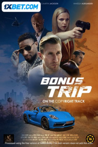 Bonus Trip (2024) Hindi Dubbed