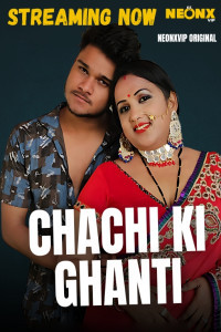 Chachi Ki Ghanti (2025) NeonX Original