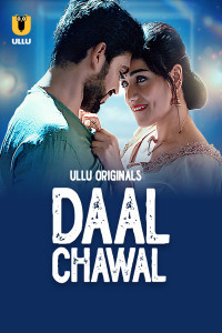 Daal Chawal (2025) Ullu Original