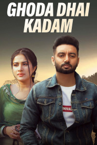 Ghoda Dhai Kadam (2023) Punjabi Movie