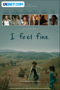 I Feel Fine (2024) Hindi Dubbed