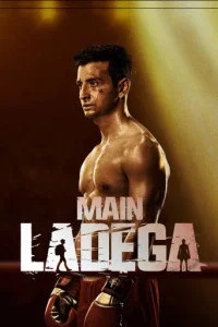Main Ladega (2026) Hindi Movie