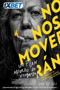 No nos moveran (2025) Full Movie
