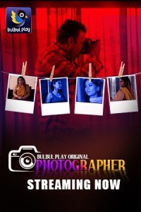 Photographer (2025) BulbulPlay Original