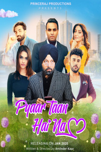 Pyaar Taan Hai Na (2025) Punjabi Movie