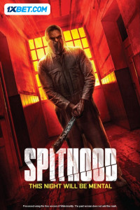 Spithood (2024) Hindi Dubbed