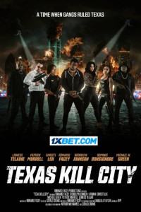 Texas Kill City (2023) Hollywood Hindi Dubbed