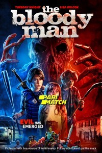 The Bloody Man (2020) Hindi Dubbed