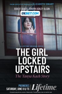 The Girl Locked Upstairs The Tanya Kach Story (2024) Hindi Dubbed