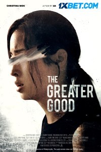 The Greater Good (2020) Hindi Dubbed