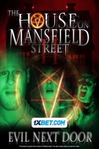 The House on Mansfield Street II: Evil Next Door (2024) Hindi Dubbed