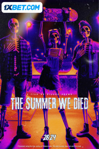 The Summer We Died (2024) Hindi Dubbed