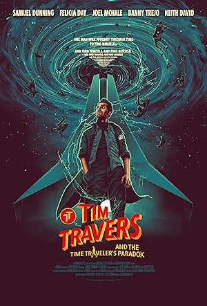 Tim Travers and the Time Travelers Paradox (2024) Full Movie